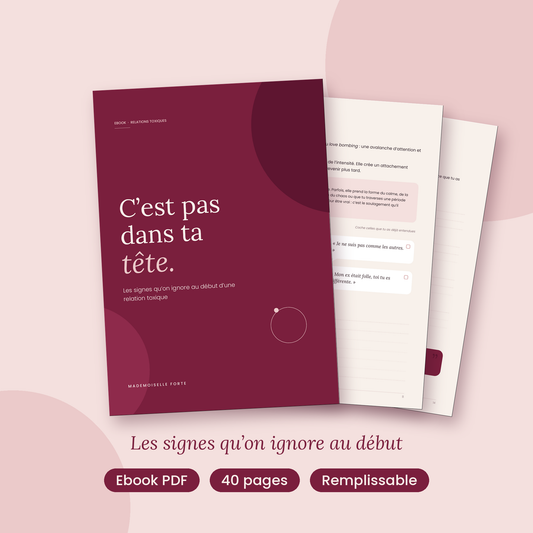 E-book C'est pas dans ta tête sur les signes d'une relation toxique, gaslighting et love bombing