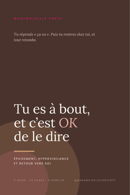 E-book Tu es à bout et c'est OK de le dire, épuisement mental et hypervigilance