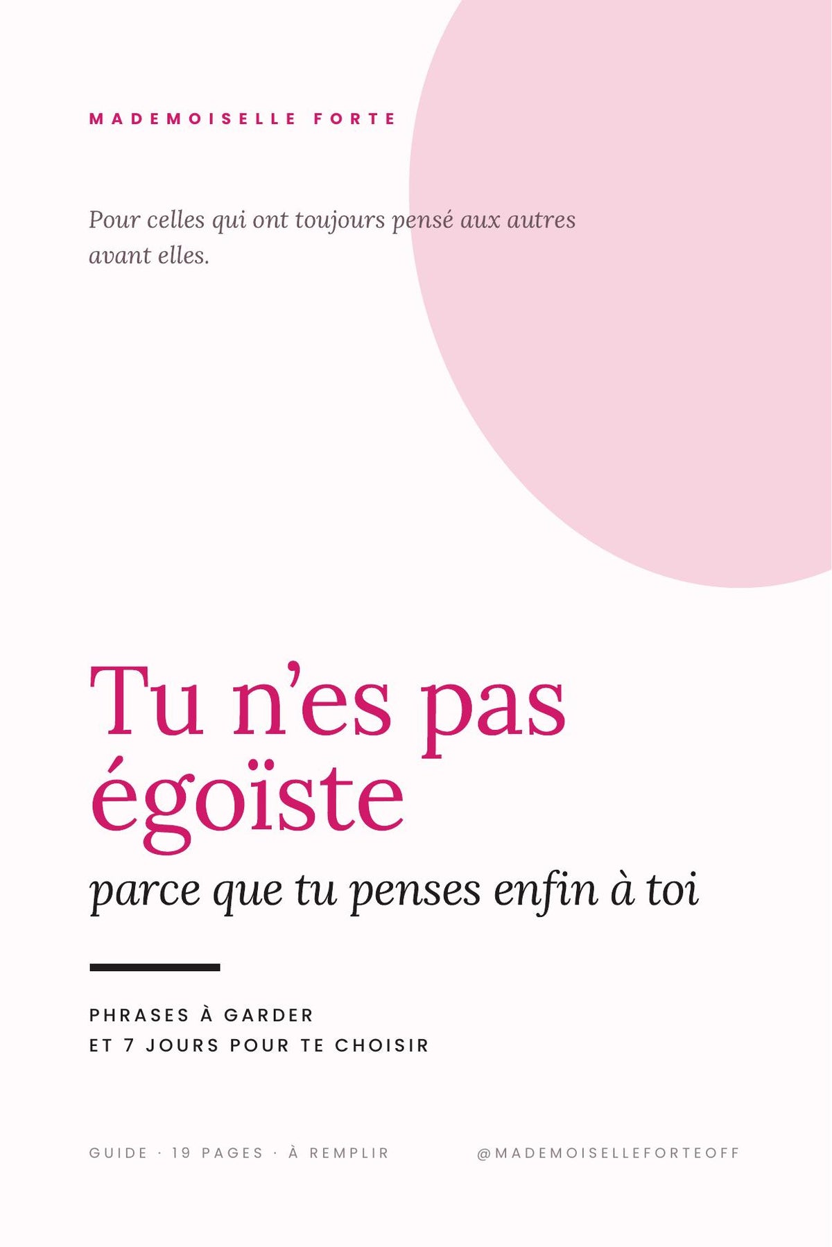 E-book Tu n'es pas égoïste parce que tu penses enfin à toi, poser ses limites sans culpabiliser